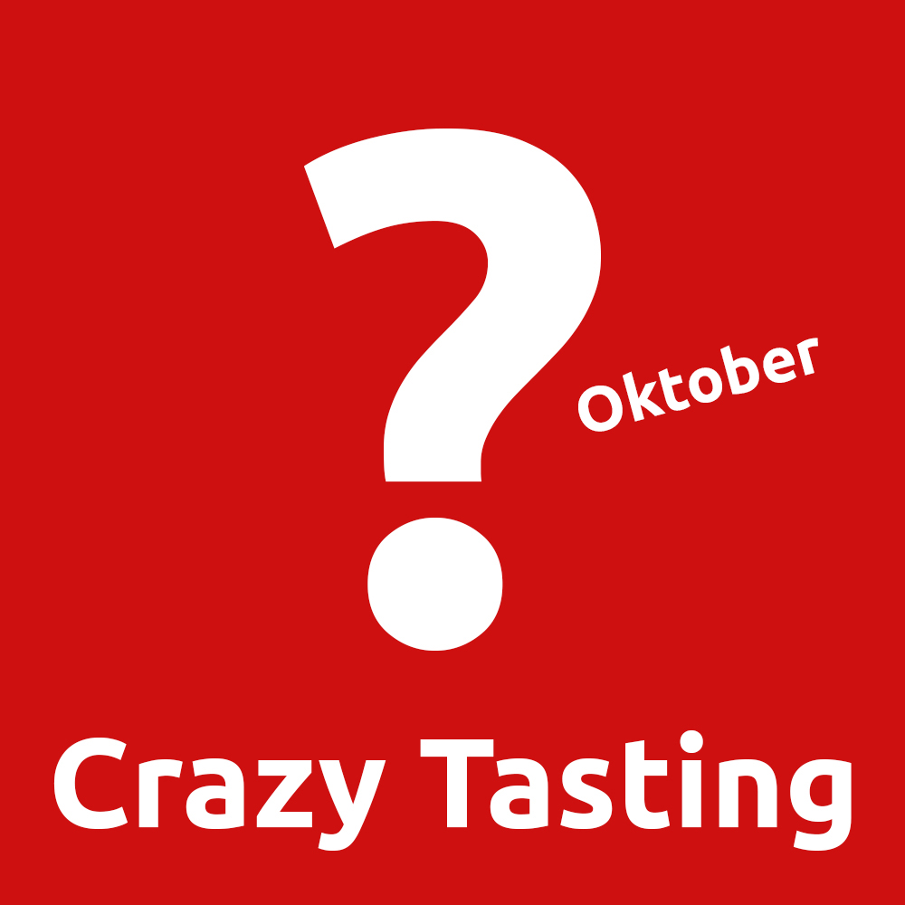 Crazy Tasting  7. Oktober 2025 18:30