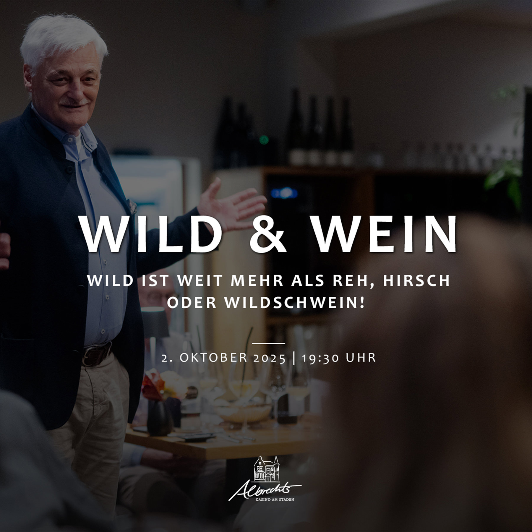 2. Oktober 2025 Saarbrücken: Wildes Essen - wilde Weine bei Albrecht's Casino am Staden *
